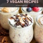 Vegan Overnight Oats 7 Recipes pinterest image