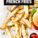 Air Fryer Fries short Pinterest image.